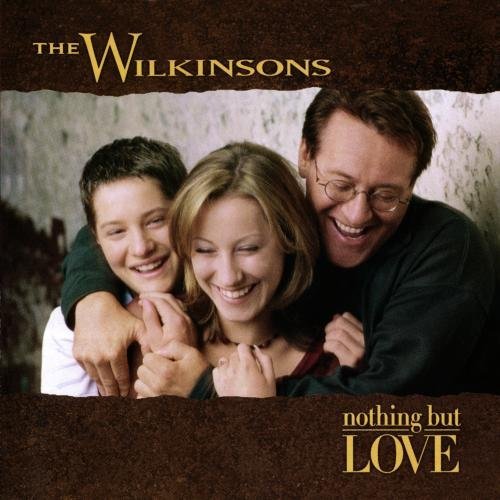 Wilkinsons Nothing But Love CD R 