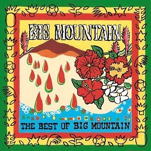 Big Mountain/Best Of Big Mountain
