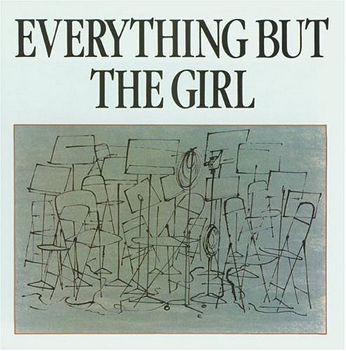 Everything But The Girl/Everything But The Girl