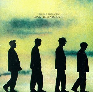 Echo & The Bunnymen Songs To Learn & Sing 