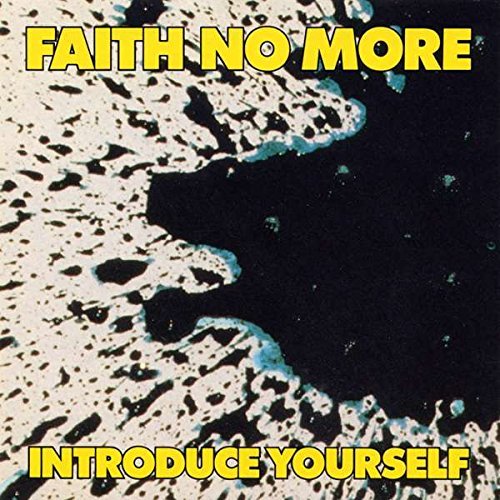 Faith No More/Introduce Yourself