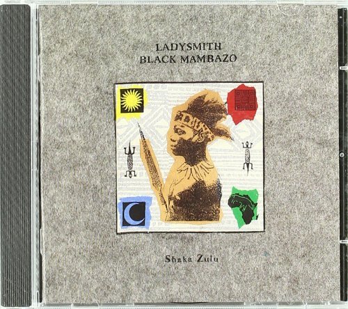 Ladysmith Black Mambazo/Shaka Zulu