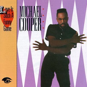 Michael Cooper Love Is Such A Funny Game CD R 