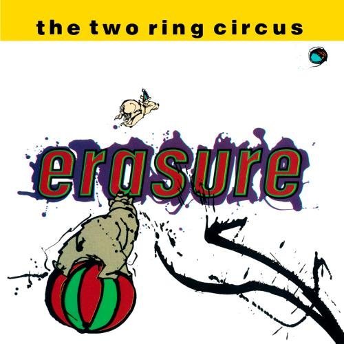 Erasure Two Ring Circus 