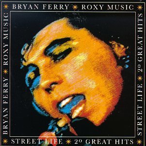 Ferry/Roxy Music/Street Life-20 Greatest Hits