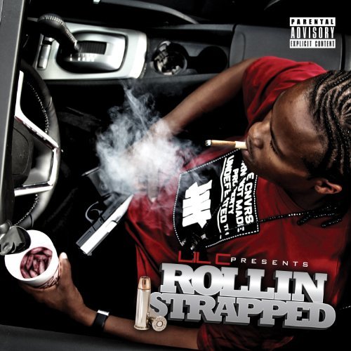 Lil C/Rollin' Strapped@Explicit Version