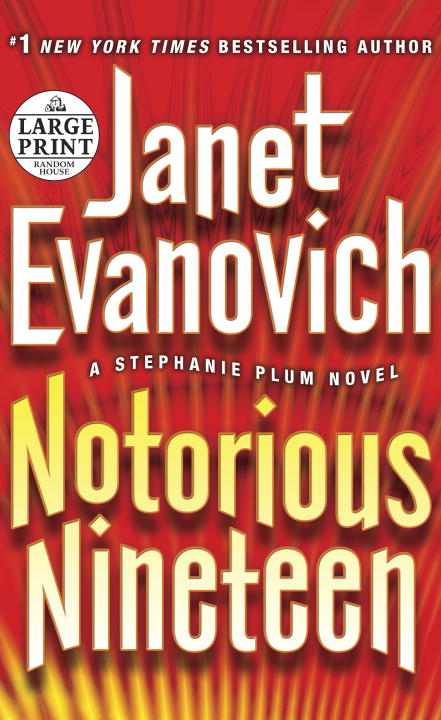 Janet Evanovich Notorious Nineteen Large Print 
