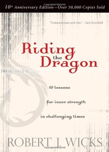 Robert J. Wicks/Riding the Dragon