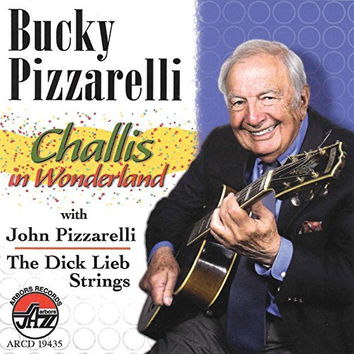 Bucky Pizzarelli Challis In Wonderland 