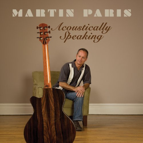 Martin Paris/Acoustically Speaking