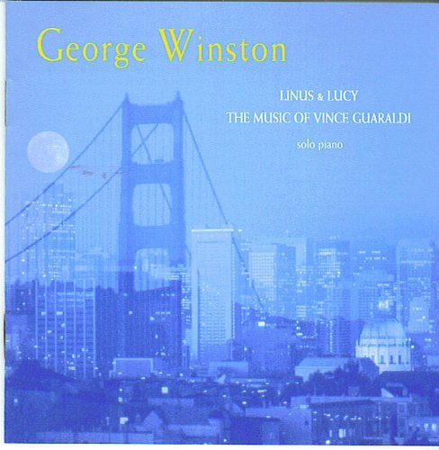 George Winston/Linus & Lucy: The Music Of Vince Guaraldi / Bonus