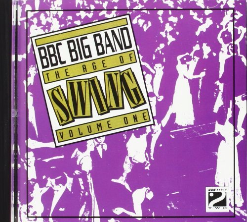 Bbc Big Band/Age Of Swing Vol. 1