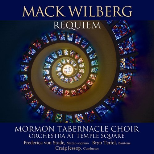 Mormon Tabernacle Choir Requiem The Choral Music Of M 