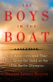 Daniel James Brown Boys In The Boat The Nine Americans And Their Epic Quest For Gold At T 