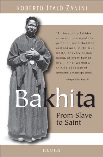 Roberto Italo Zanini Bakhita From Slave To Saint 