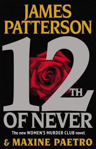 Patterson,James/ Paetro,Maxine/12th of Never