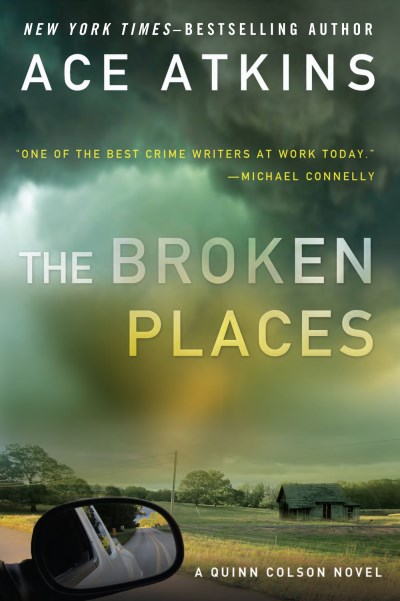 Ace Atkins/The Broken Places