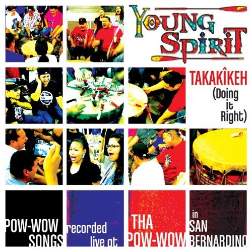 Young Spirit/Takakikeh (Doing It Right)