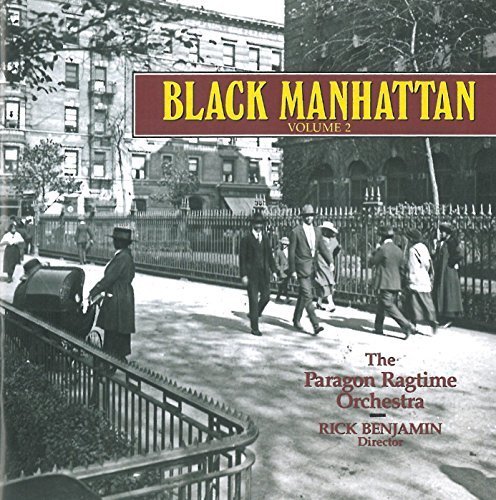 Black Manhattan/Vol. 2-Black Manhattan@The Paragon Ragtime Orchestra