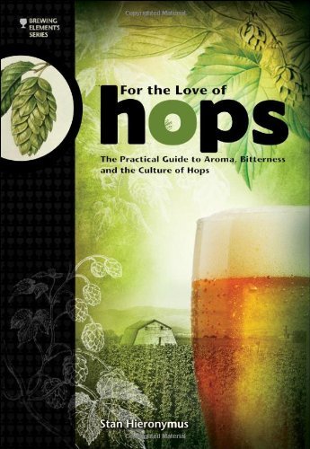 Stan Hieronymus/For the Love of Hops