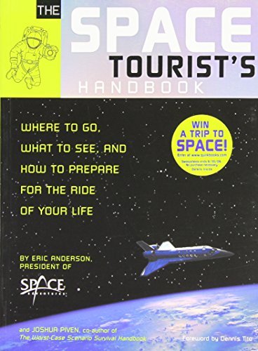 Eric Anderson/Space Tourist's Handbook,The@Where To Go,What To See,And How To Prepare For