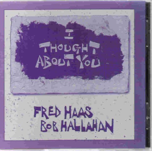 Haas/Hallahan/I Thought About You