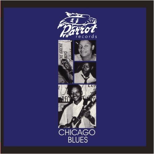 Chicago Blues (Parrot Blues)/Chicago Blues (Parrot Blues)@Cd-R@Remastered