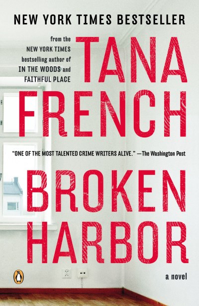 Tana French/Broken Harbor@Reprint
