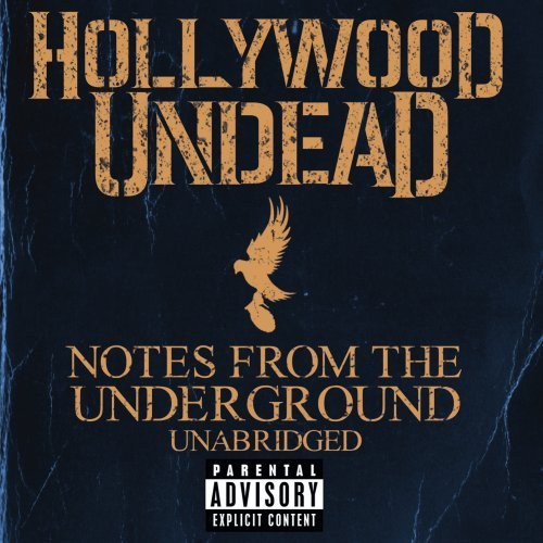 Hollywood Undead Notes From The Underground (un Explicit Version Notes From The Underground (unabridged) 