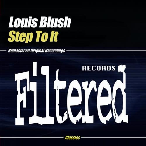 Louis Blush/Step To It@Cd-R