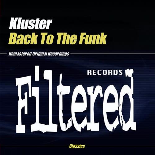 Kluster/Back To The Funk@Cd-R