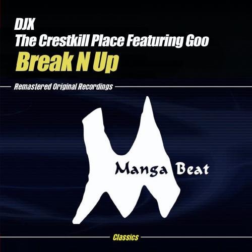 Djx Presents The Crestkill Pla/Break N Up@Cd-R