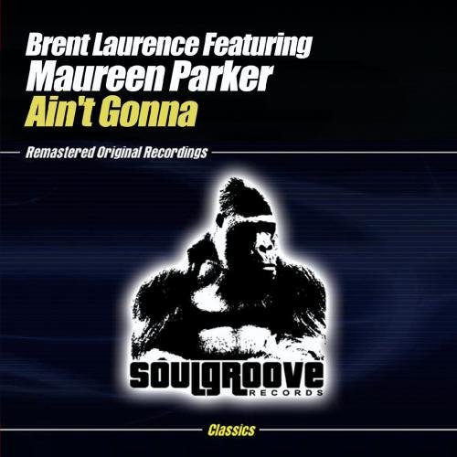 Brent Laurence/Ain'T Gonna@Cd-R
