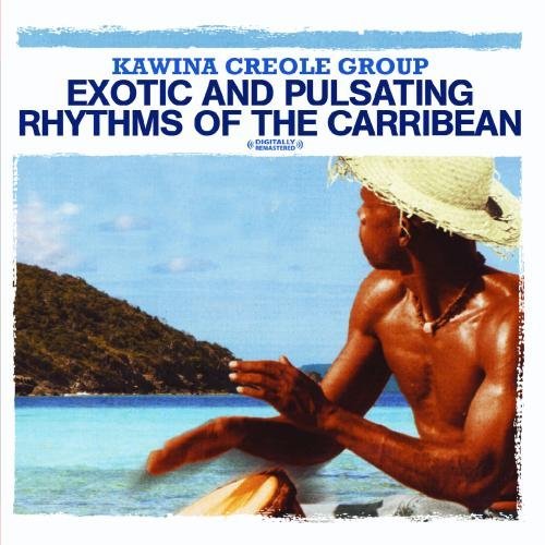Kawina Group Creole/Exotic & Pulsating Rhythms Of@This Item Is Made On Demand@Could Take 2-3 Weeks For Delivery