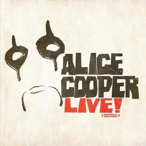 Alice Cooper/Live!@This Item Is Made On Demand@Could Take 2-3 Weeks For Delivery