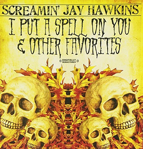 Screamin' Jay Hawkins I Put A Spell On You & Other F CD R Remastered 
