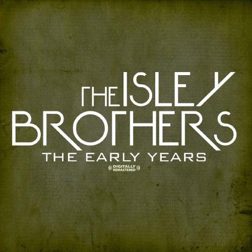 Isley Brothers/Early Years@This Item Is Made On Demand@Could Take 2-3 Weeks For Delivery