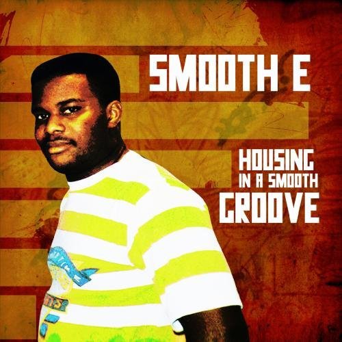 Smooth E/Housing In A Smooth Groove@Cd-R