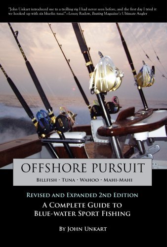 John Unkart Offshore Pursuit A Complete Guide To Blue Water Sport Fishing 0002 Edition;revised 
