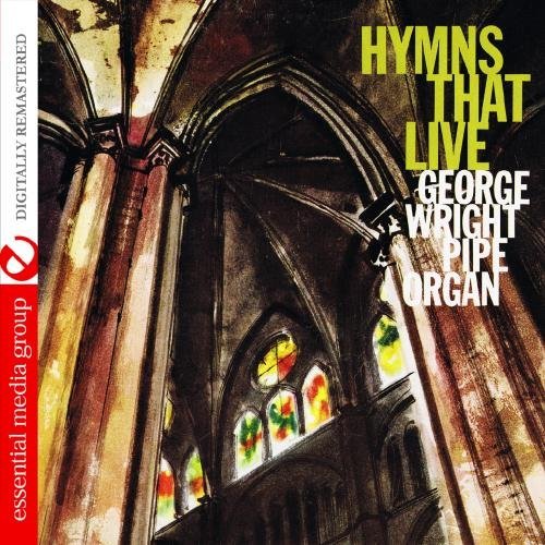 George Wright/Hymns That Live@This Item Is Made On Demand@Could Take 2-3 Weeks For Delivery