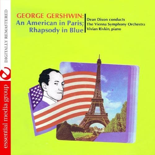 Dean Conducts The Vienna Dixon/George Gershwin: An American I@Cd-R@Remastered