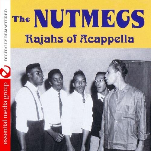Nutmegs/Rajahs Of Acappella@This Item Is Made On Demand@Could Take 2-3 Weeks For Delivery