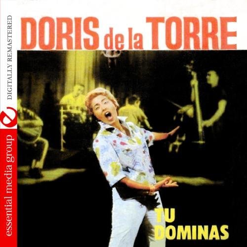Doris De La Torre/Tu Dominas@This Item Is Made On Demand@Could Take 2-3 Weeks For Delivery