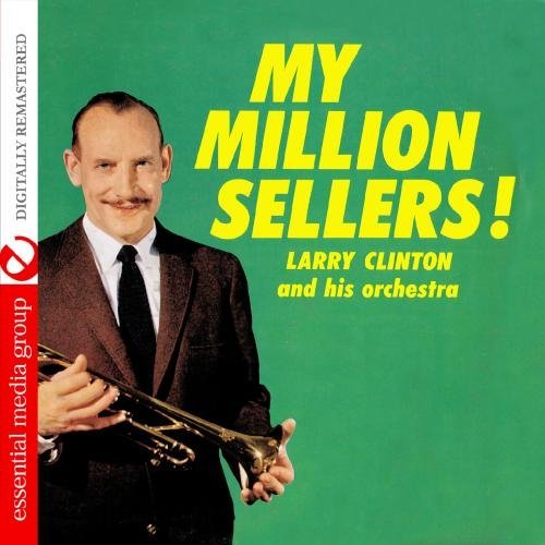 Larry Clinton/My Million Sellers!@This Item Is Made On Demand@Could Take 2-3 Weeks For Delivery