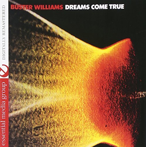 Buster Williams/Dreams Come True@This Item Is Made On Demand@Could Take 2-3 Weeks For Delivery