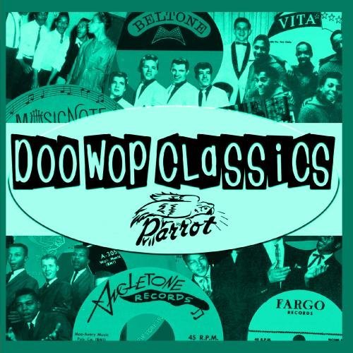Doo-Wop Classics [parrot Recor/Vol. 15-Doo-Wop Classics (Parr@Cd-R