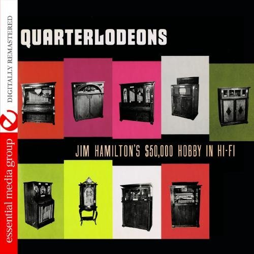 Jim Music Boxes Hamilton's/Quarterlodeons-Jim Hamilton's@Cd-R@Remastered