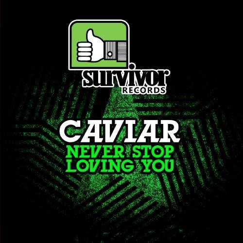 Caviar/Never Stop Loving You@Cd-R