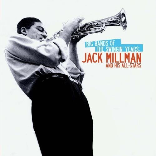 Jack & His All-Stars Millman/Big Bands Of The Swingin' Year@Cd-R@Remastered