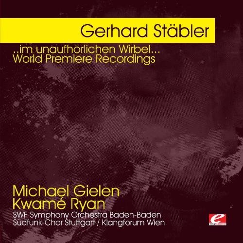 Gerhard Stsbler/Stsbler: ..Im Unaufh?Rlichen W@Cd-R@Remastered